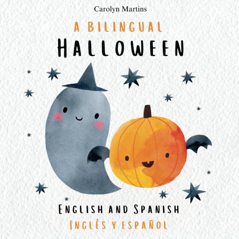 A Bilingual Halloween: English and Spanish | Inglés y español