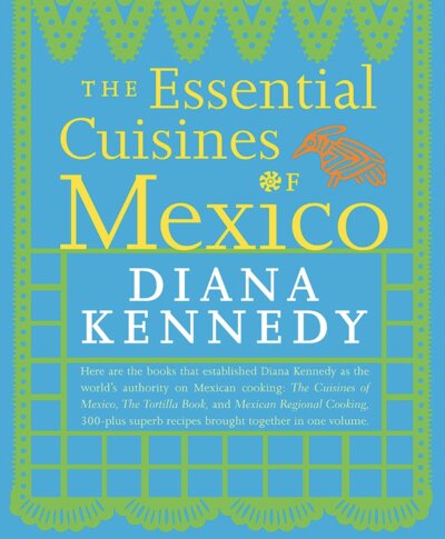 The Cuisines of Mexico