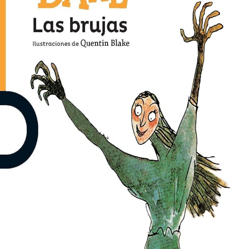Las brujas / The Witches ( Serie naranja ) Spanish Edition