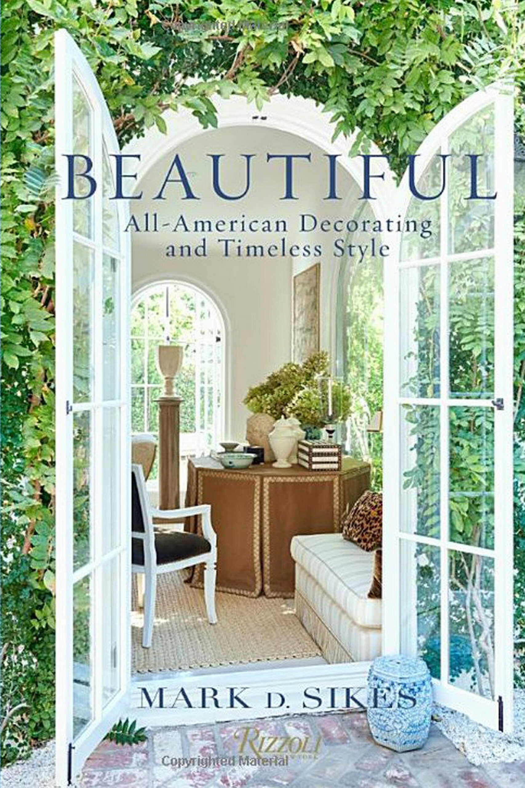 Beautiful: All-American Decorating and Timeless Style Rizzoli