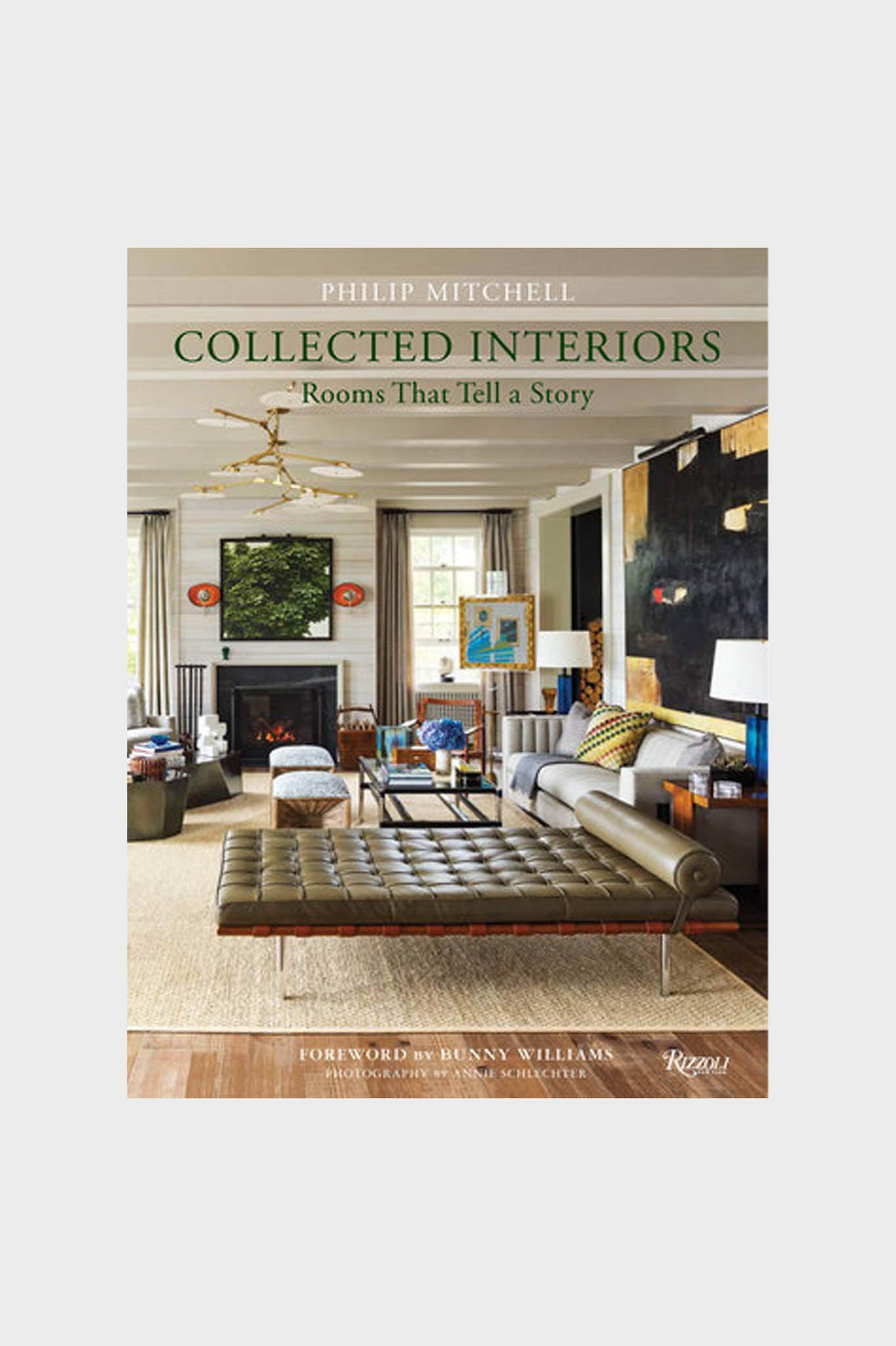Collected Interiors: Rooms that Tell a Story Rizzoli