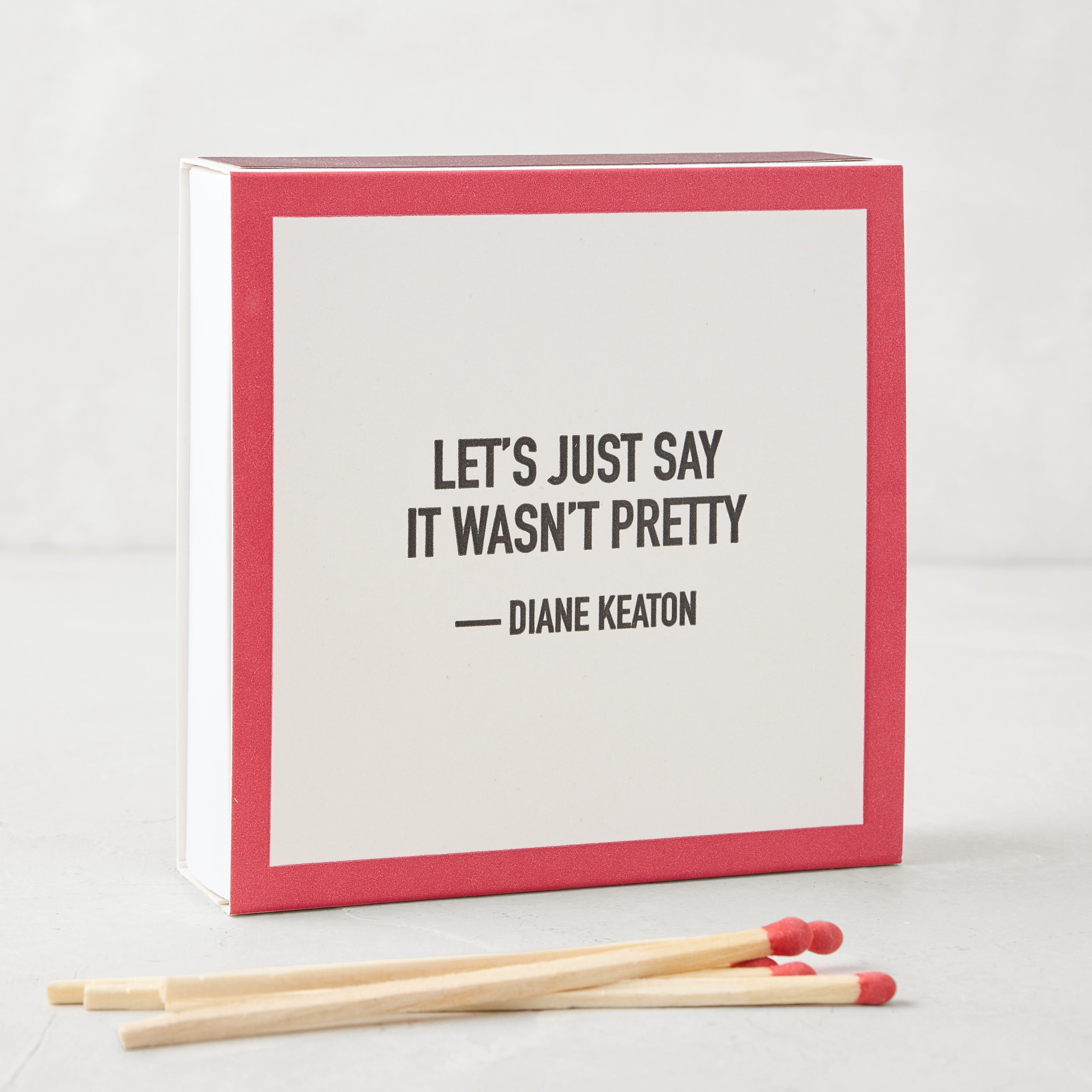 Diane Keaton + Hudson Grace “It Wasn’t Pretty” Boxed Matches The Fine Match Co