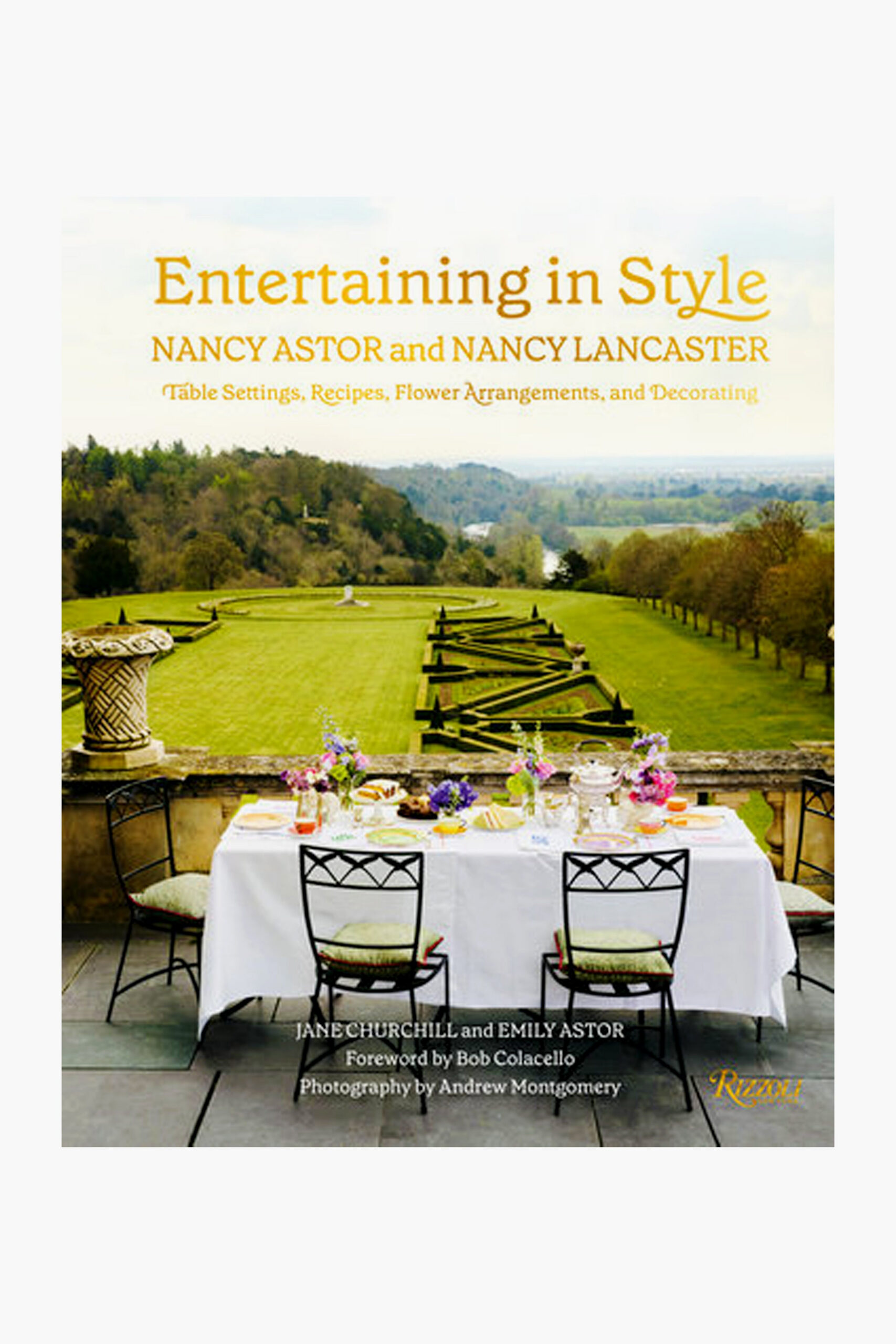 Entertaining in Style: Nancy Astor and Nancy Lancaster Rizzoli