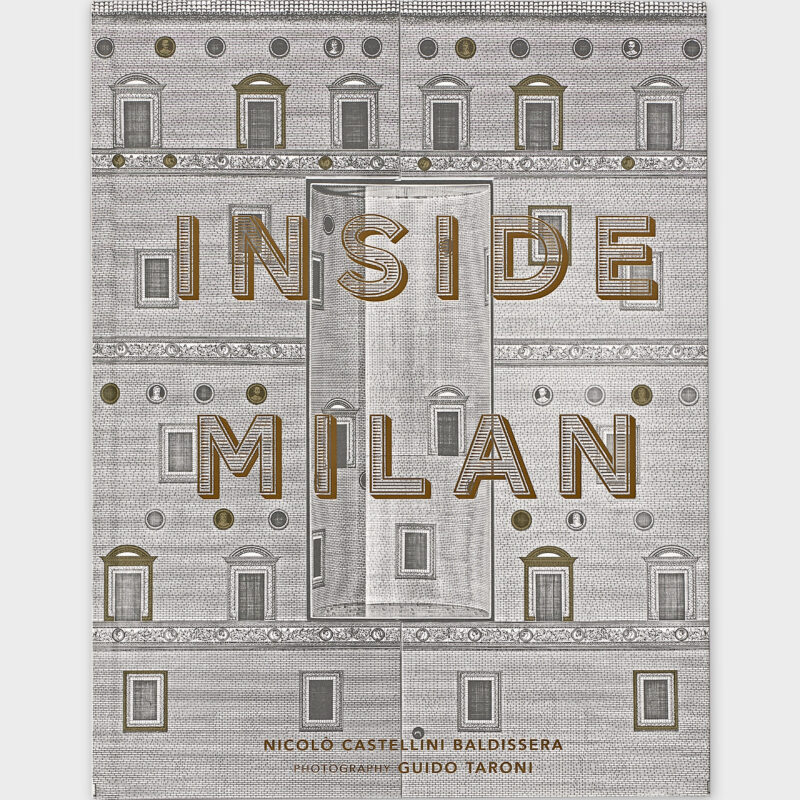 Inside Milan By Nicolo Castellini Baldissera Cabana Magazine