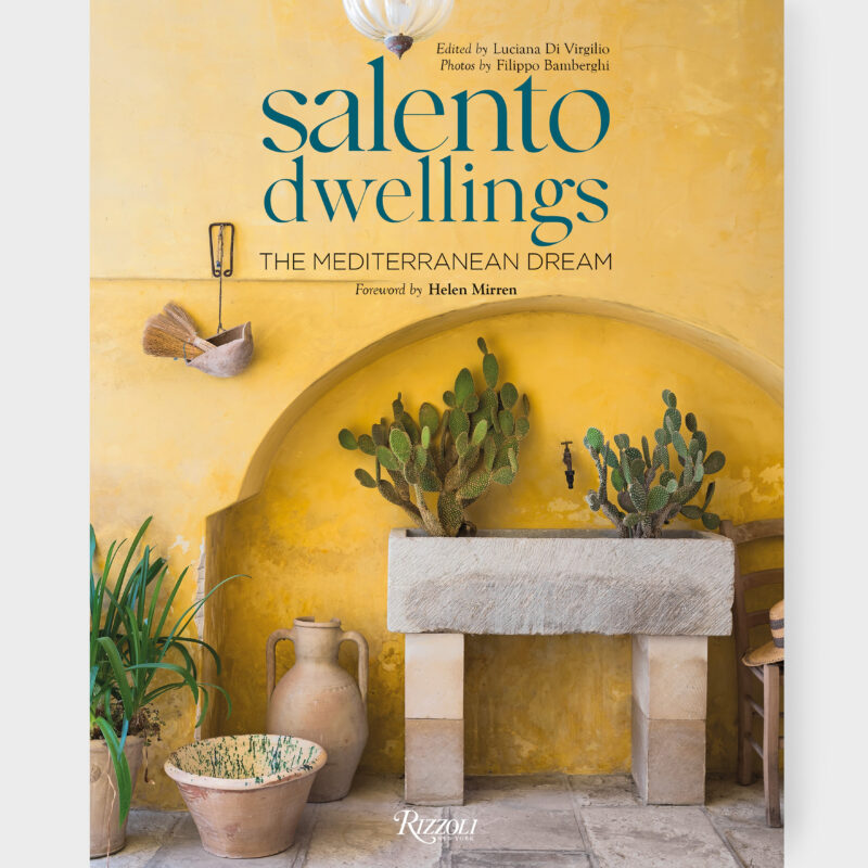 Salento Dwellings: The Mediterranean Dream Cabana Magazine