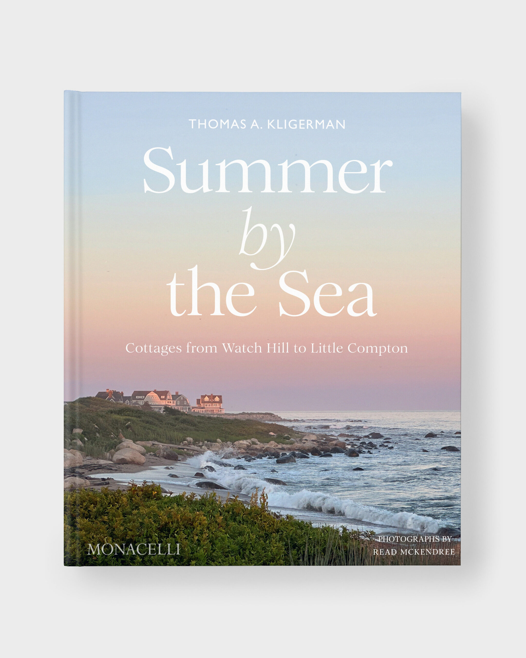 Summer by the Sea Cottages from Watch Hill to Little Compton Cabana Magazine