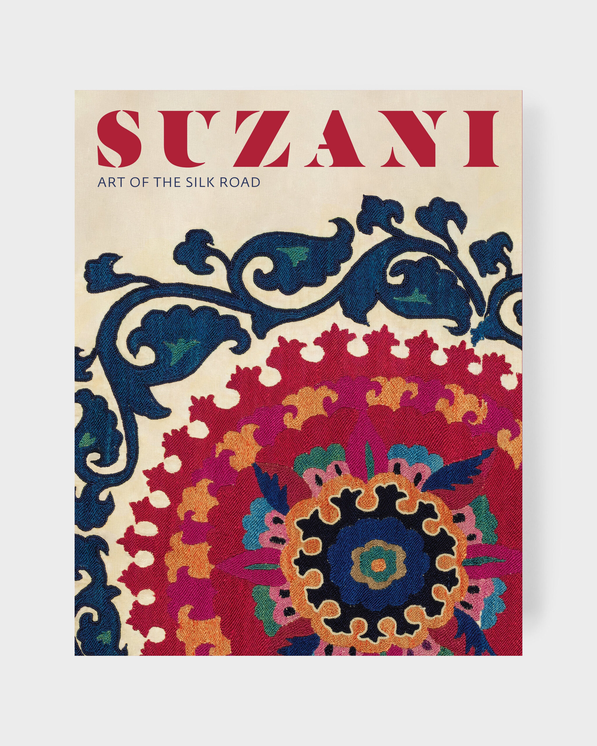 Suzani: Art of The Silk Road Cabana Magazine