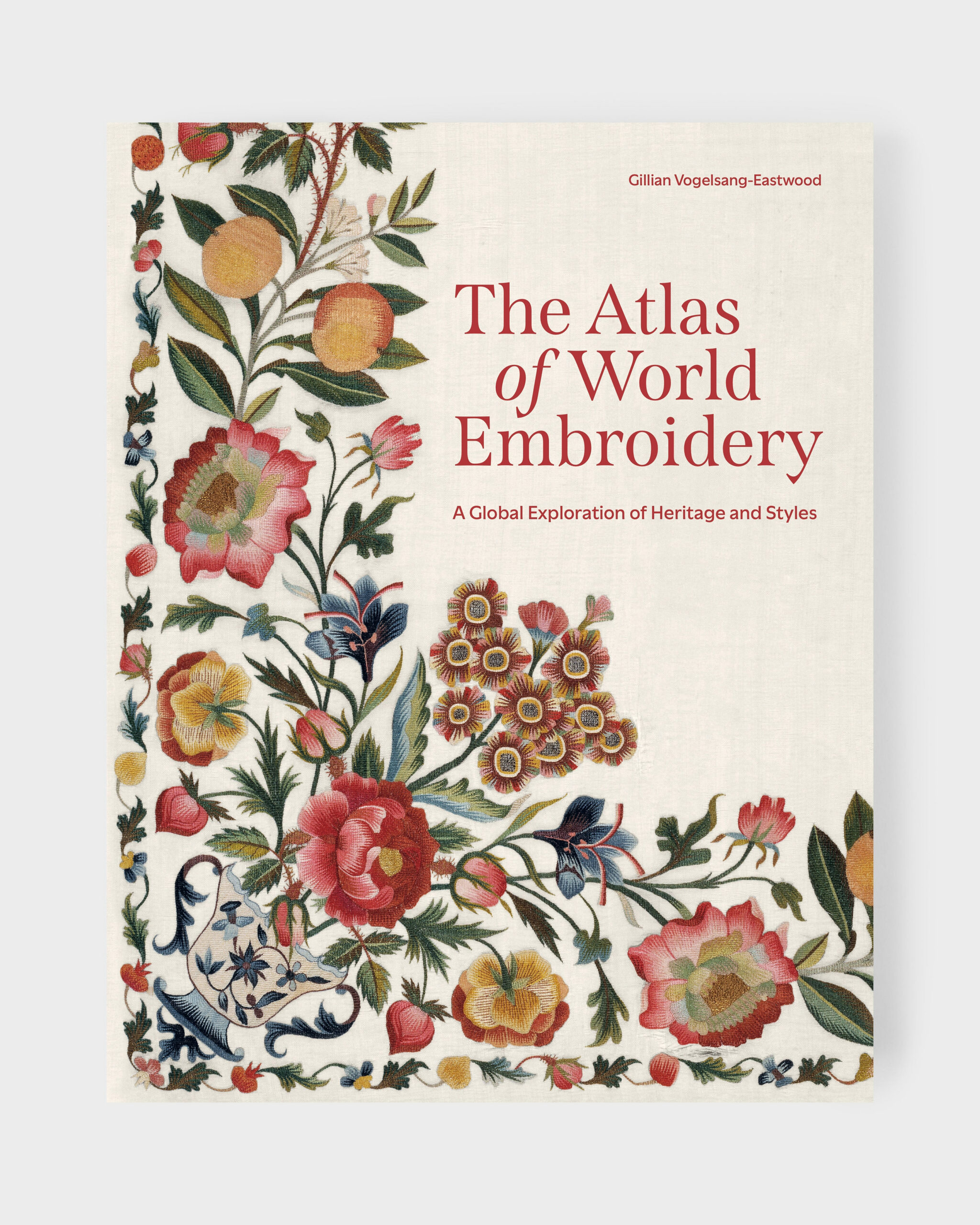 The Atlas of World Embroidery: A Global Exploration of Heritage and Styles Cabana Magazine