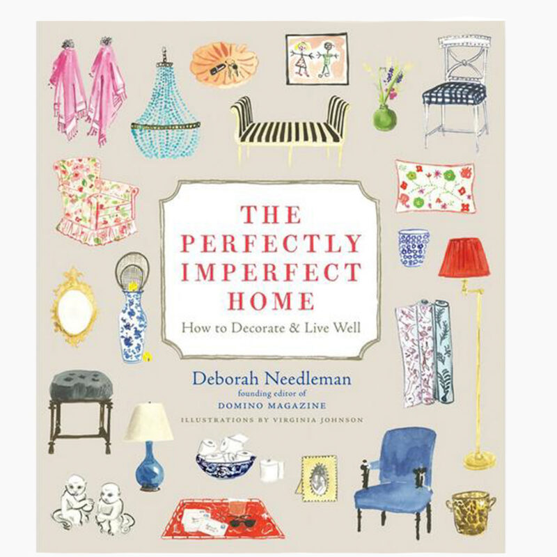 The Perfectly Imperfect Home Rizzoli