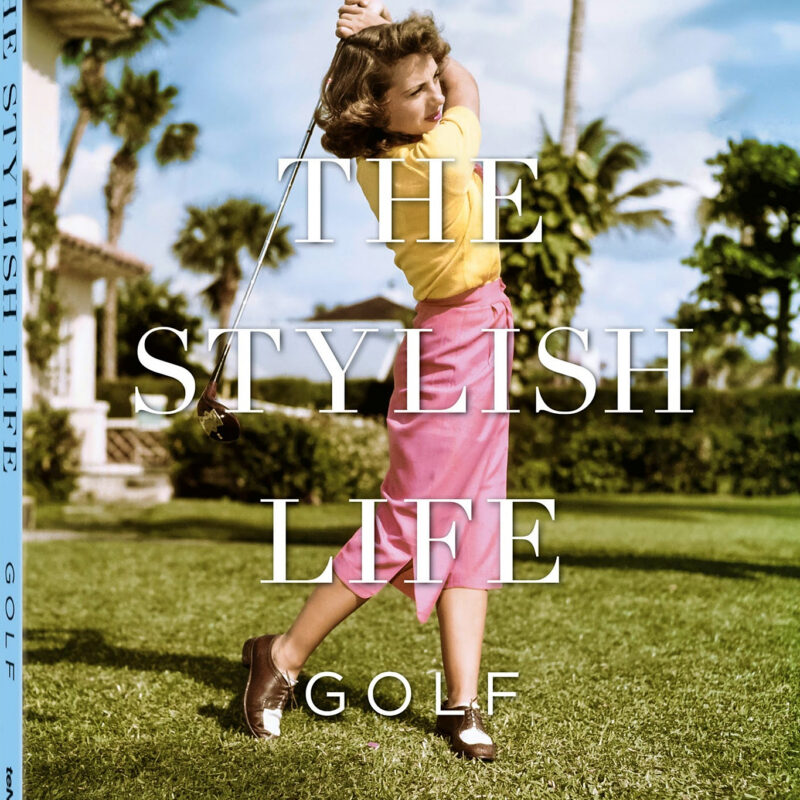 The Stylish Life: Golf Teneues