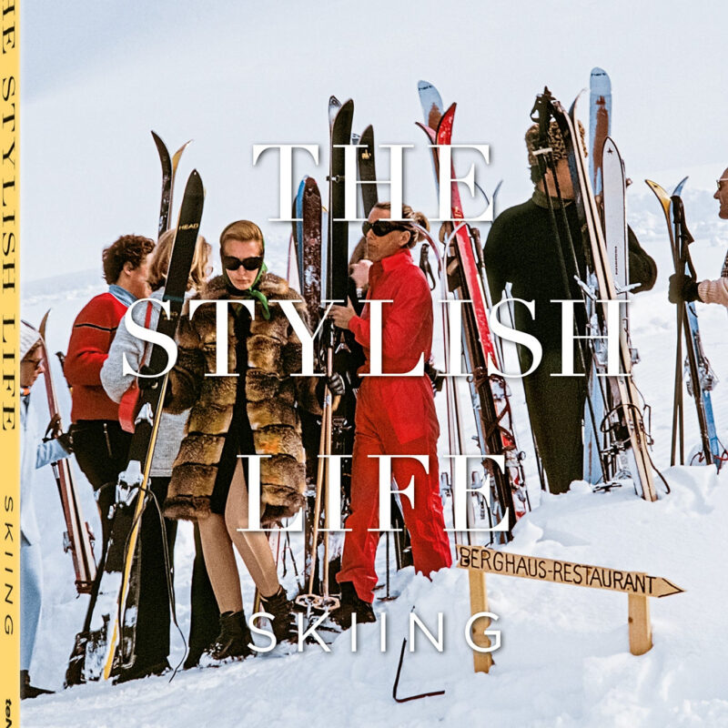 The Stylish Life: Skiing Teneues