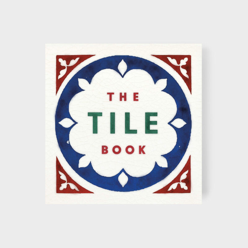 The Tile Book: History, Pattern & Design Cabana Magazine