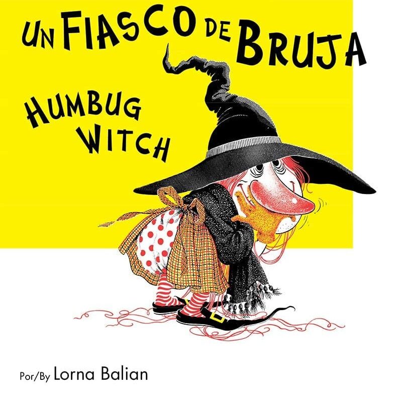 Un Fiasco de Bruja/Humbug Witch (Spanish and English Edition)